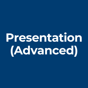 Presentation (Advanced) (MS PowerPoint)